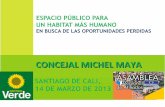 Presentación espacio público y habitat michel maya camacol 14 de marzo de 2013 version final 4 pm