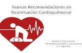Nuevas recomendaciones para la reanimación cardiopulmonar ILCOR 2015 (por Andreu Fontana)