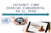 Internet como un Derecho Fundamental en el Perú