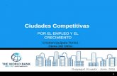 Ciudades Competitivas para Empleos y Crecimiento. Qué, Quién y Cómo