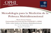 Metodología para la Medición de la Pobreza Multidimensional / Maria Emma Santos - Universidad Nacional del Sur-CONICET y OPHI