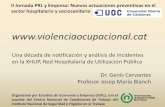 II Jornada de PRL UOC. Violenciaocupacional.cat: Una década de notificación y análisis de incidentes en la Xarxa Hospitalària d’Utilització Pública XHUP por Genís Cervantes