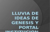 lluvia de ideas genesis y portal institucional