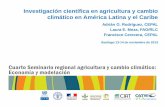 IV Seminario Regional de Agricultura y Cambio Climático - Rodríguez meza - Investigación Agricultura