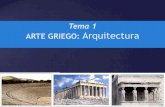 Tema 1.ARTE CLÁSICO: GRECIA (ARQUITECTURA) básico.