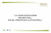 Investigacion con enfasis en  proceso registral