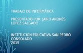 Diapositiva Informática  Jairo Lopez Salgado