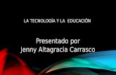 La tecnologia y la educacion