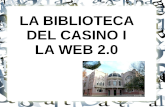 Web 2.0 a la Biblioteca del Casino de Manresa