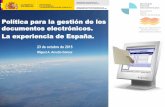 Política para la gestión de los documentos electrónicos.  La experiencia de España.