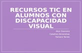 Discapacidades visuales y sus recursos TIC