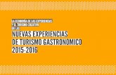 La economía de las experiencias y el turismo creativo en las nuevas experiencias de turismo gastronómico 2015-2016
