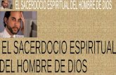 EL SACERDOCIO ESPIRITUAL DEL HOMBRE DE DIOS.