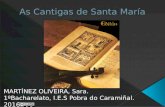 As Cantigas de Santa María.