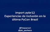 import pybr12: experiencias de inclusión en la última PyCon Brazil
