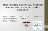 Grupo de Investigación Desafiantes de la ciencia caldipalistas - DECICAL