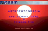 Astrofotografía con tripode (Asociación Astronómica de Madrid)