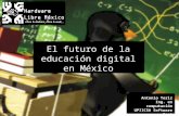 El futuro digital de la educación digital en México.