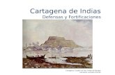 Cartagena de Indias - Defensas y Fortificaciones