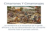 Cartagena de Indias - Cimarrones y Cimarronajes