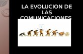 Evolucion de las comunicaciones