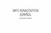 Arte renacentista español: Escultura y pintura.