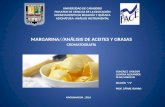 Margarina//ANÁLISIS DE ACEITES Y GRASAS (CROMATOGRAFIA)