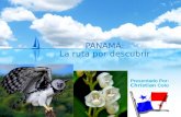 Panamá, la ruta por descubir