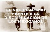 El nacionalismo Mexicano.