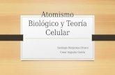Atomismo biológico y teoría celular.