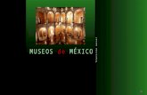 Museos de Mexico (por: carlitosrangel)