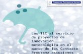 Las TIC al servicio de Proyectos e Innovación en el marco de los Contrato Programa Asturianos