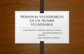 Personas vulnerables en un mundo vulnerable