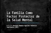 La familia como factor protector de la Salud Mental