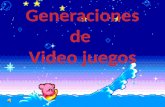Generaciones de Vídeo Juegos
