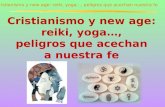 Cristianos y new age rieki yoga peligros que acechan nuestra fe