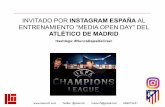 Invitado por Instagram Epaña el entrenamiento "Media Open Day" del Atlético de Madrid