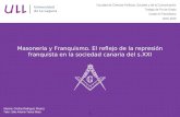 TFG - Masonería y Franquismo. El reflejo de la represión franquista en la sociedad canarias del siglo XXI