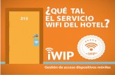 ¿Quë tal en servicio WiFi en el hotel? iWIP