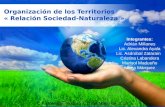 Organización de los Territorios « Relación Sociedad-Naturaleza »
