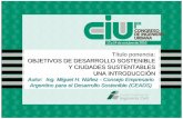 Objetivos de Desarrollo Sostenible y Ciudades Sustentables - Ing. Miguel H. Núñez