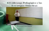El Liderazgo Pedagógico y las Estrategias Didácticas  ccesa007