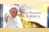 Papa Francisco en America