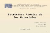 Estructura atómica de los materiales Carlos La Cruz