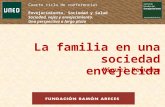 Miguel Requena: "La familia en una sociedad envejecida"