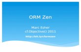 ORM Zen Marc Esher cf.Objective() 2011