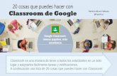 20 Actividades con Classroom Google