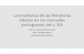 LA ENSEÑANZA DE LAS LITERATURAS CLÁSICAS EN LOS MANUALES PORTUGUESES DEL S. XIX