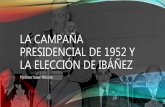 La campaña presidencial de 1952 y la elección