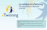 La Calidad en eTwinning: guía y evaluación de proyectos eTwinning